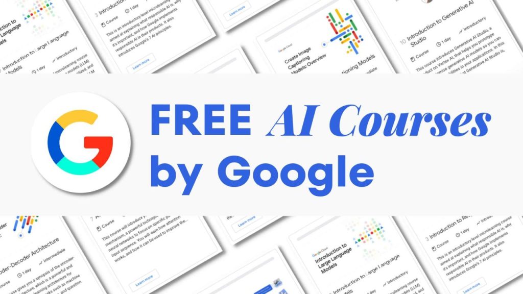 Google offering 10 free online AI courses