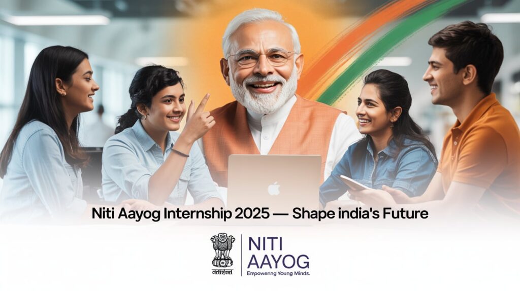 Govt of india Offering NITI Aayog Internship 2025: for College Students Get a Free Certificate Apply Now