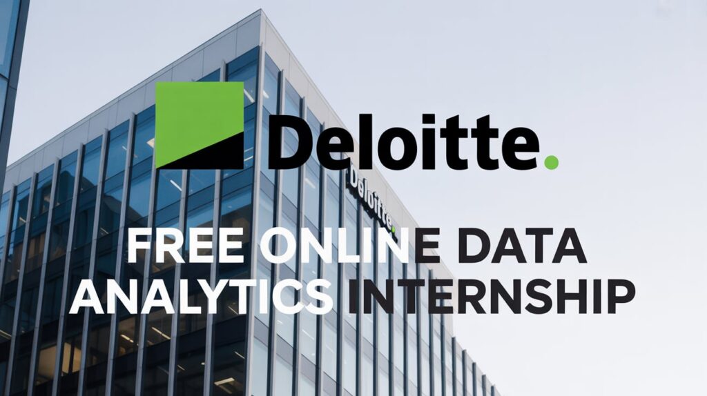Deloitte Announced Free Online Data Analytics Internship for Everyone Certificate Apply in 2025