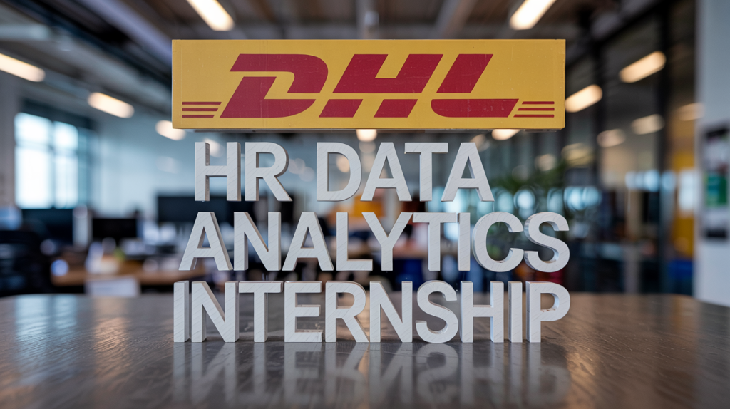 HR Data Analytics Internship at DHL Global, Mumbai - India, - Apply Now | Stipend Rs. ₹2-3 LPA